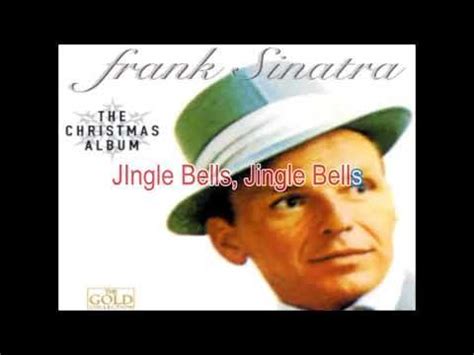 I Love Those J I N G L E Bells By Frank Sinatra Youtube Frank