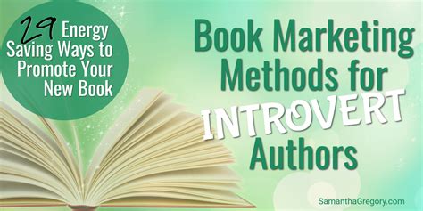 Book Marketing Methods For Introvert Authors Samantha Gregory