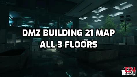 Full Building 21 Map All 3 Floors Dmz Warzone 2 Rgameguidesgn