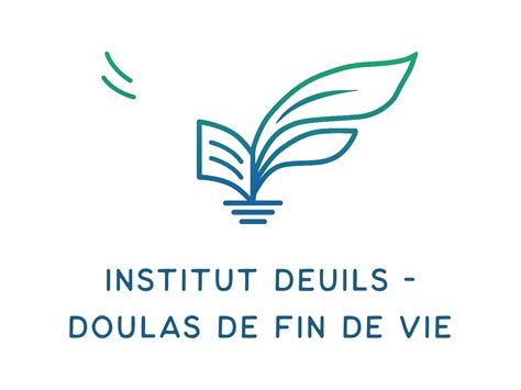 Institut Deuils Doulas De Fin De Vie France Devenir Thanadoula