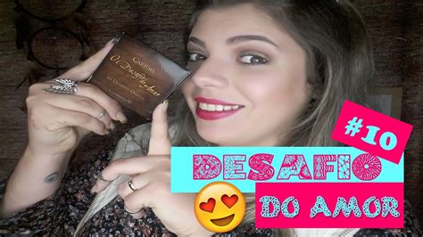 10 Desafio Do Amor 40 Dias Consertando O Casamento YouTube