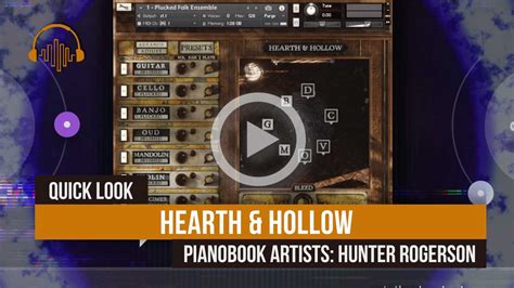 Quick Look Hearth Hollow By Pianobook Distributed By Spitfire Audio