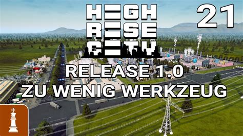 21 Zu Wenig Werkzeuge 😱 Lets Play Highrise City Gameplay Deutsch