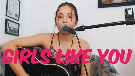 Girls Like You Maroon 5 Ft Cardi B Cover Paula Saenz Youtube