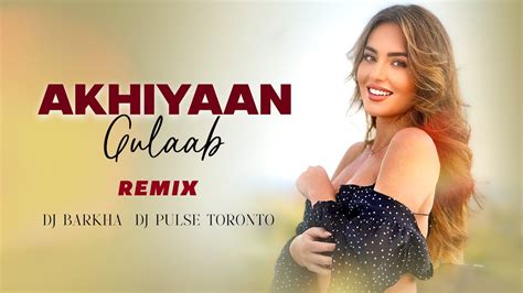 Akhiyaan Gulaab Remix Mitraz Dj Barkha X Dj Pulse Shahid Kapoor