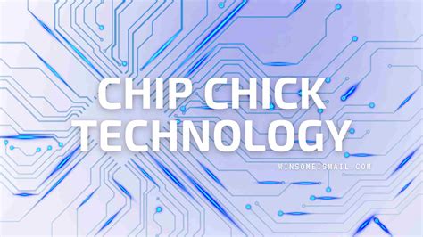 Top Chip Chick Technology And Badgets For Women