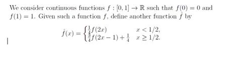 Solved We Consider Continuous Functions F [0 1] → R Such