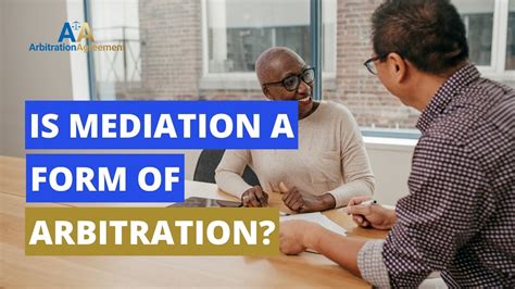 Is Mediation A Form Of Arbitration ⚖️ Unlike An Arbitrator Mediator