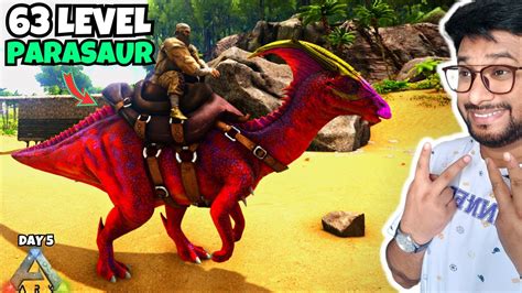 Big Day 63 Level Parasaur Tamed For Farming Ark Survival 5 Youtube