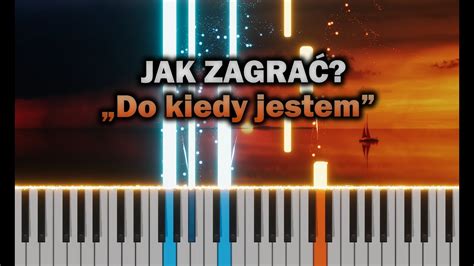 Sanah Do Kiedy Jestem Piano Tutorial Nuty Atwe Youtube