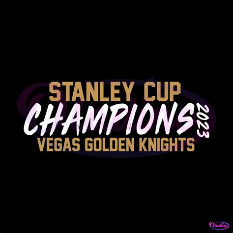 Vegas Golden Knights Stanley Cup Champs Svg Digital Files