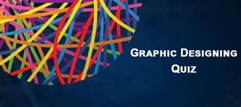 Graphic-Designing-Quiz - Web and Graphics Quiz