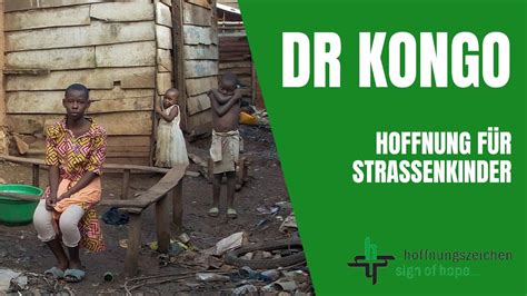 Dr Kongo Hoffnung F R Stra Enkinder Youtube