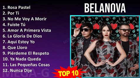 B E L A N O V A Mix Grandes Exitos S Music So Far Top Pop