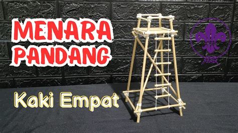 Menara Pandang Kaki Empat Miniatur Youtube