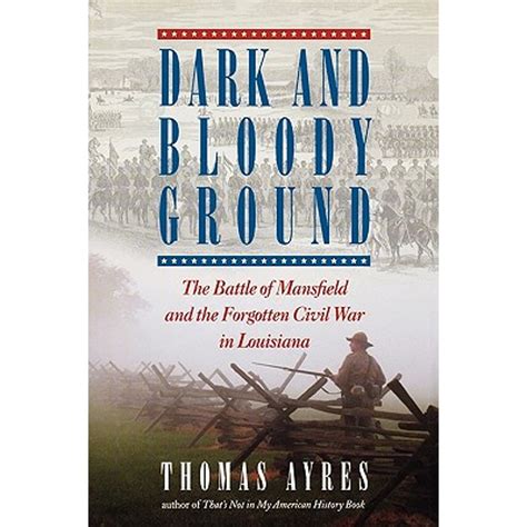 Pre-Owned Dark and Bloody Ground: The Battle of Mansfield the Forgotten