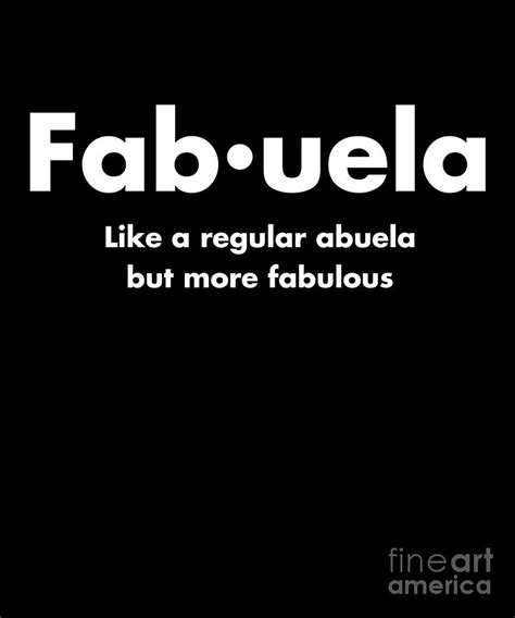 Funny Fabuela Fabulous Abuela Spanish Grandma Gift Design Drawing By