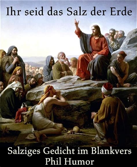 Ihr Seid Das Salz Der Erde Salziges Gedicht Im Blankvers EBook Humor