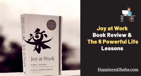 Joy at Work ― Book Review & 6 Powerful Productivity Lessons