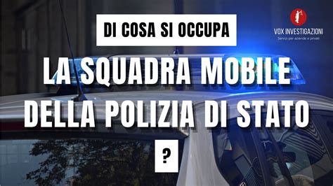 Squadra Mobile Della Polizia Di Stato Youtube