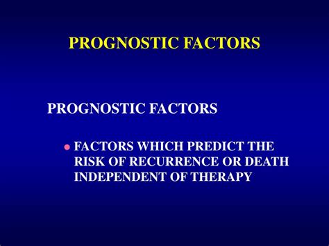 Ppt Prognostic And Predictive Factors Current Evidence For