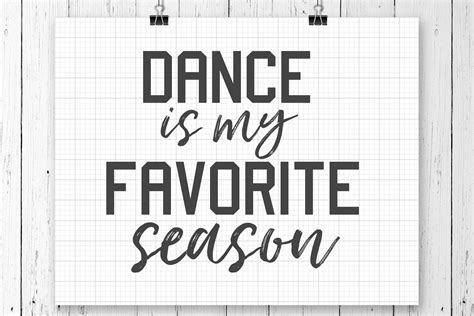 Dance Is My Favorite Season SVG Printable By SVG FUL TheHungryJPEG