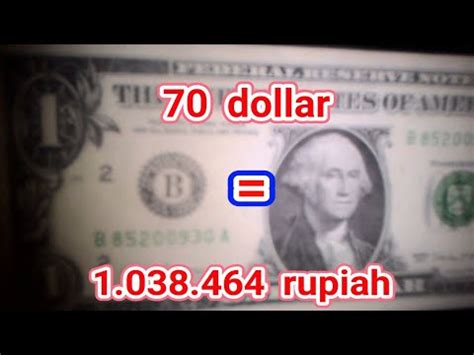 TERKUAK 70 Dollar Berapa Rupiah YouTube