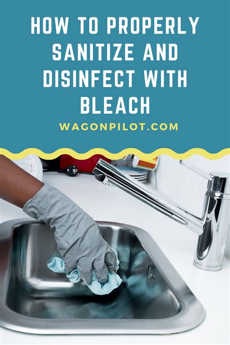 How To Properly Sanitize And Disinfect Your Home With Bleach Solutions