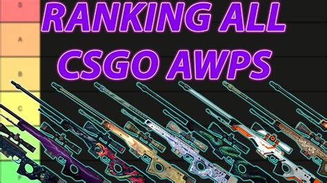 Ranking Every AWP In CSGO Tier List YouTube