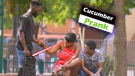 Cucumber Prank In South Africa It Went Far Youtube