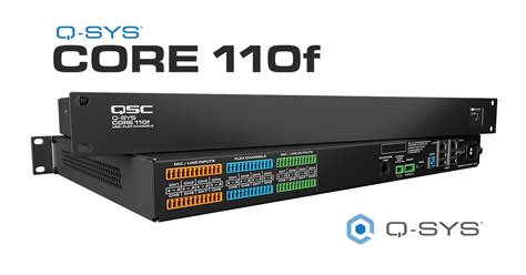 Q SYS Core 110f And Addressing The Supply Chain Challenge Q SYS