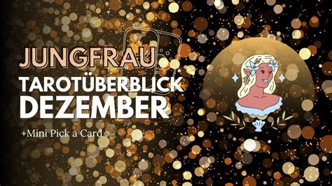 Jungfrau Tarot Monatsvorhersage Dezember Ngste Und Abh Ngigkeiten