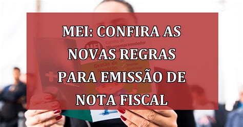 MEI Confira as novas regras para emissão de nota fiscal Jornal Dia