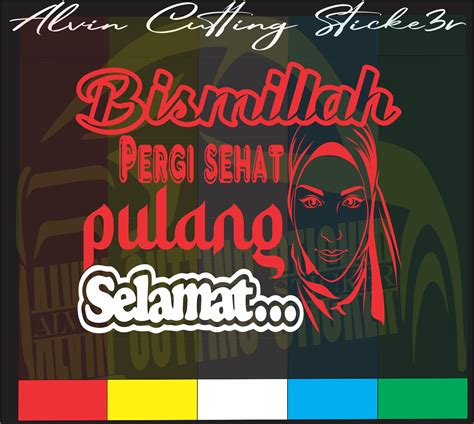 Cutting Sticker Kaligrafi Bismillah Stiker Mobil Stiker Mobil Stiker