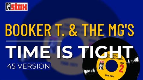 Booker T The Mg S Time Is Tight Version Official Audio