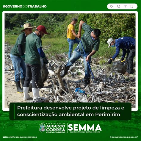 Prefeitura Desenvolve Projeto De Limpeza E Conscientiza O Ambiental Em