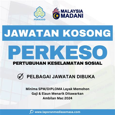 Jawatan Kosong Perkeso Mac Minima Spm Diploma Layak Mohon