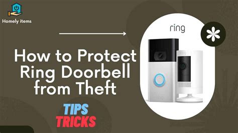 How To Protect Ring Doorbell From Theft Tips And Tricks Homely Items