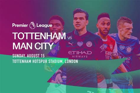 Tottenham Vs Man City Epl Betting Tips And Odds Matchweek 1