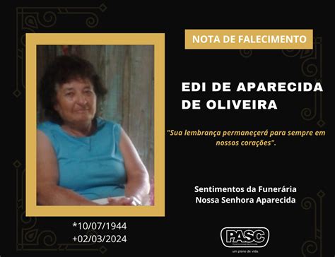 Pasc E Familiares Comunicam O Falecimento De Edi De Aparecida De