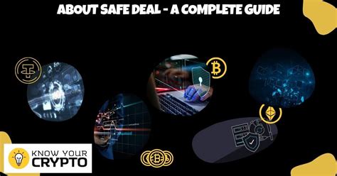 About Safe Deal A Complete Guide Sanshuinu Know Your Crypto