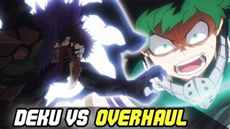 Midoriyadeku Vs Overhaul Amv In Our Wake Never Letting Go Youtube