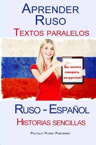 Aprender Ruso Textos Paralelos Historias Sencillas Ruso Espa Ol