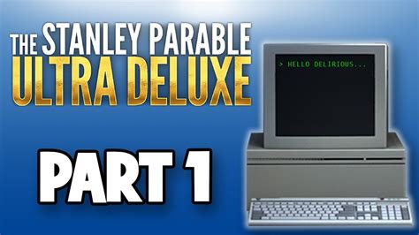 The Stanley Parable Ultra Deluxe Walkthrough Gameplay Part 1 INTRO