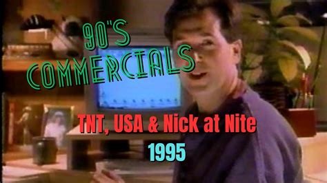 90 S Commercials Tnt Usa And Nick At Nite 1995 Youtube