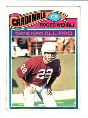 Roger Wehrli All Pro 290 Prices 1977 Topps Football Cards