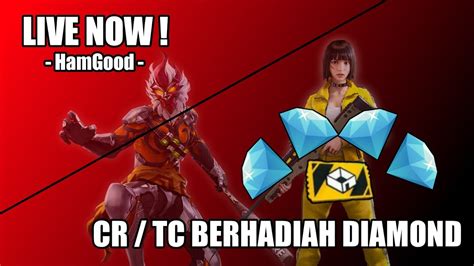 Cr Tc Berhadiah Diamond Youtube