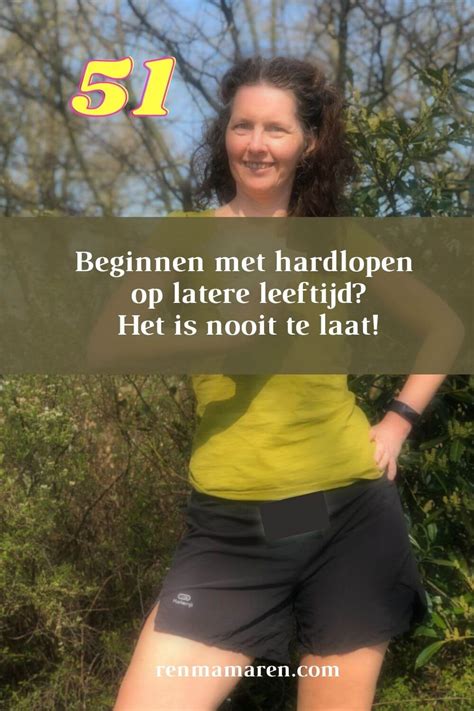 Beginnen Met Hardlopen Op Latere Leeftijd Ren Mama Ren