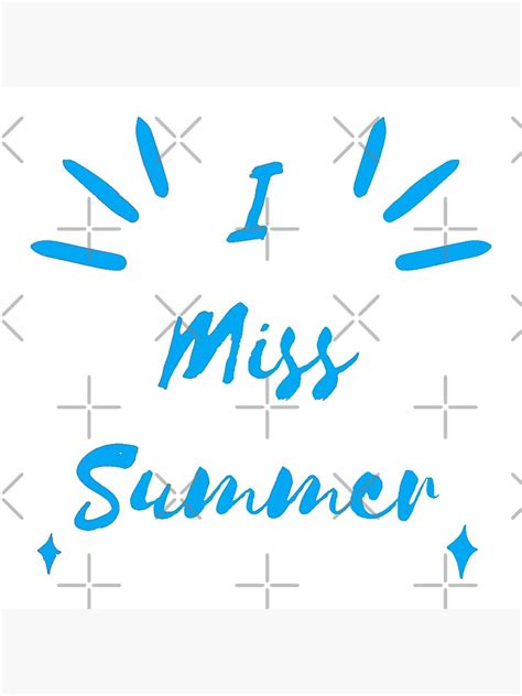 I Miss Summer Blue Color Poster By Awesame Redbubble