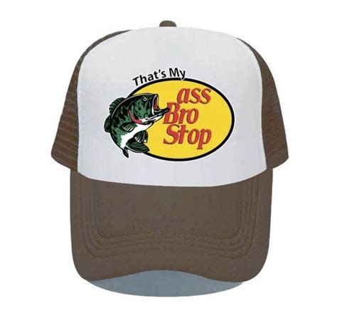 Thats My Ass Bro Stop Trucker Hat Funny Hat Funny Gifts Etsy